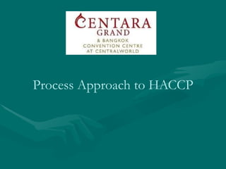 Process Approach to HACCP 
