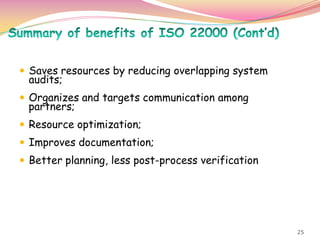 25
 Saves resources by reducing overlapping system
audits;
 Organizes and targets communication among
partners;
 Resource optimization;
 Improves documentation;
 Better planning, less post-process verification
 
