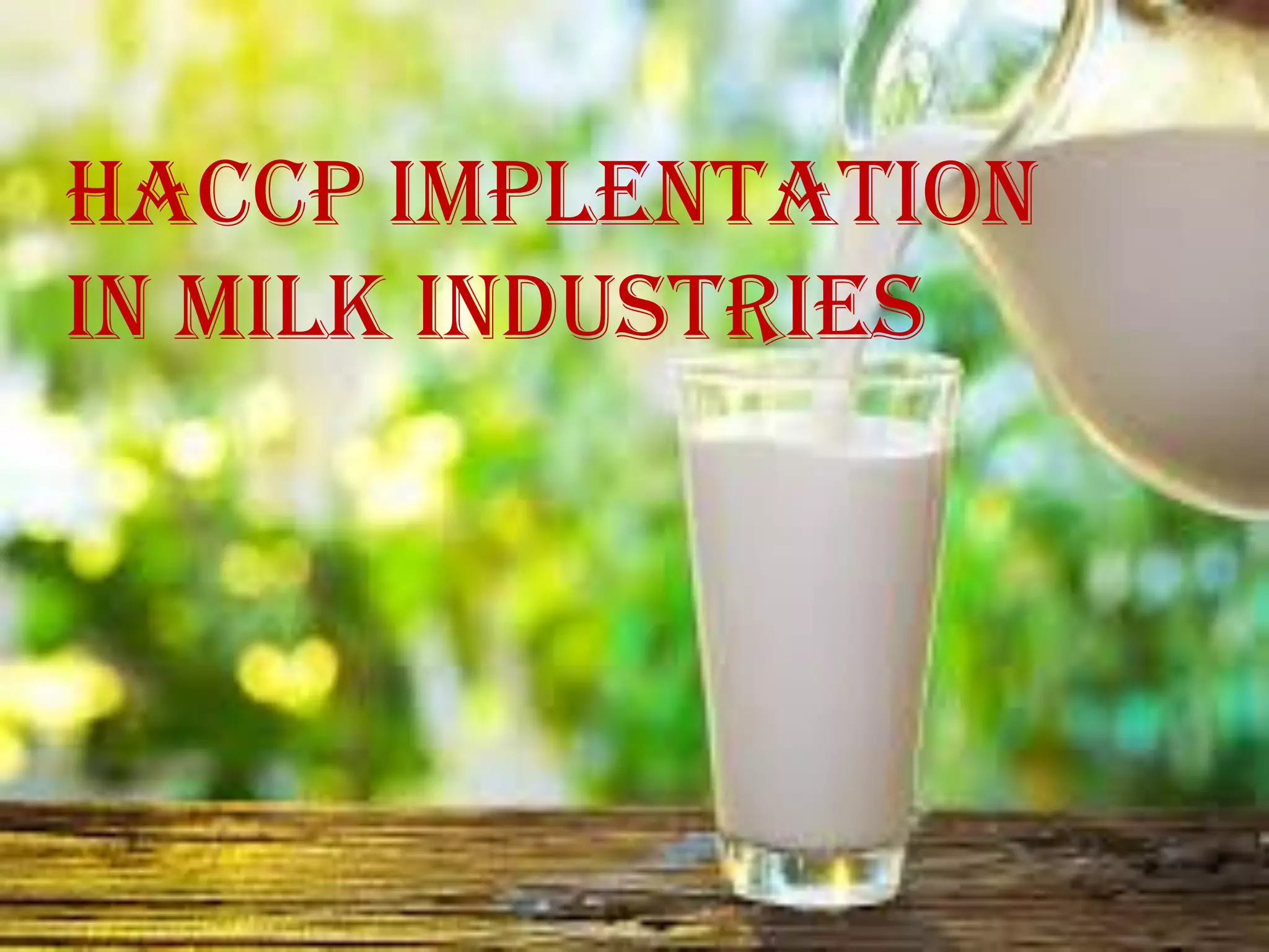 Haccp in milk industry ppt PPT