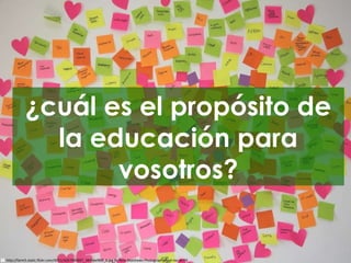 http://farm5.static.flickr.com/4051/4267666997_3845eef8df_b.jpg By Nina Matthews Photography(find me on FB ¿cuál es el propósito de la educación para vosotros? 