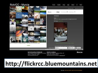 http://flickrcc.bluemountains.net 