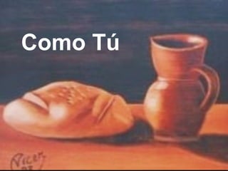 Como Tú
 