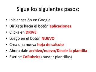 Sigue los siguientes pasos:
• Iniciar sesión en Google
• Dirígete hacia el botón aplicaciones
• Clicka en DRIVE
• Luego en...