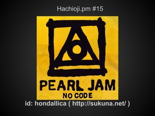 Hachioji.pm #15




id: hondallica ( http://sukuna.net/ )
 