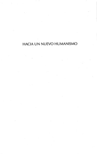 Hacia un nuevo humanismo (2006)