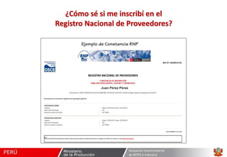 ¿Cómo sé si me inscribí en el
Registro Nacional de Proveedores?

Despacho Viceministerial
de MYPE e Industria

 