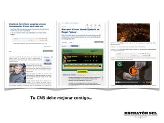 Tu CMS debe mejorar contigo...