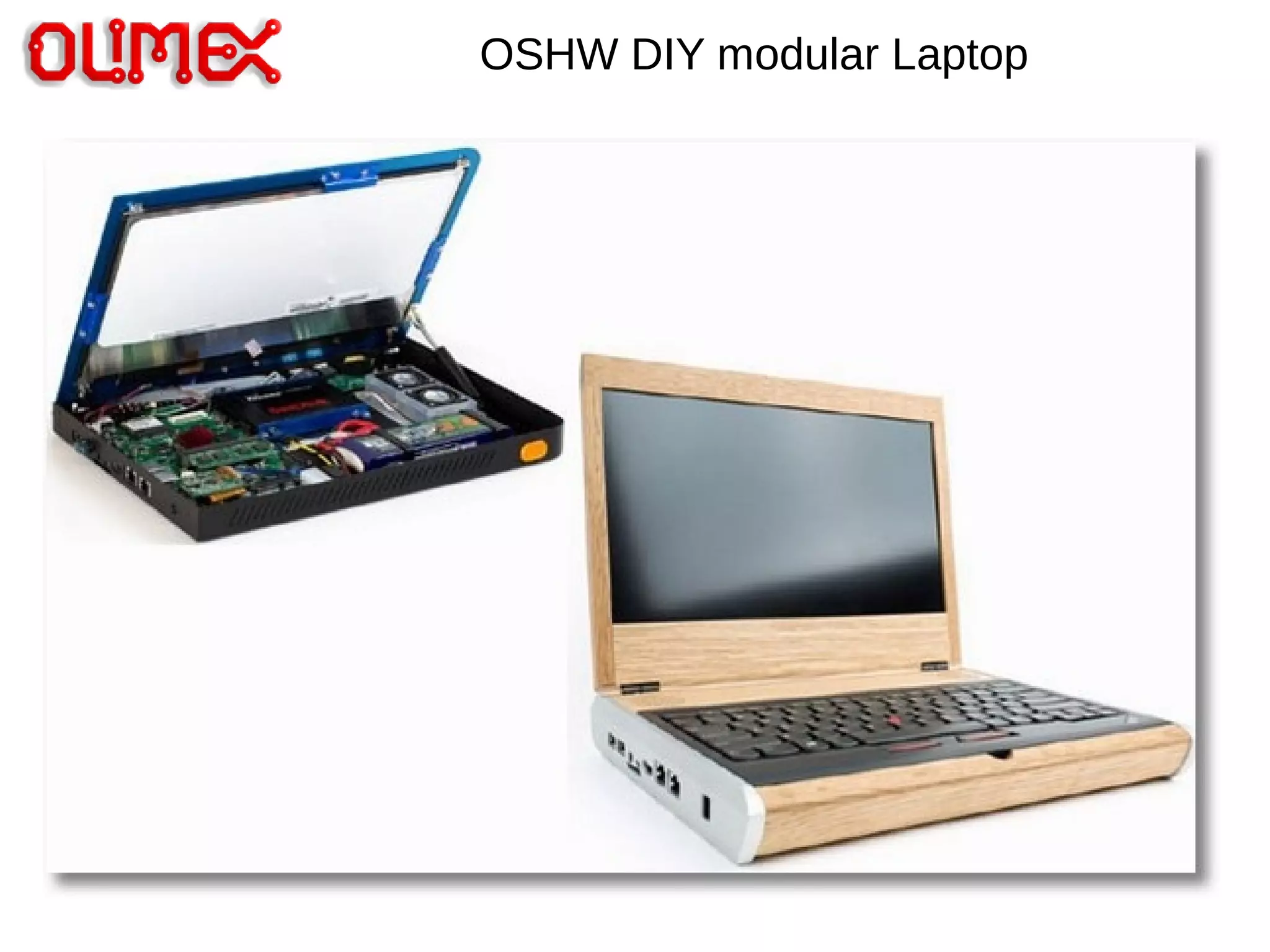 OSHW DIY modular Laptop
 