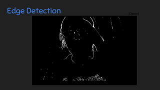 Edge Detection [Demo]
 