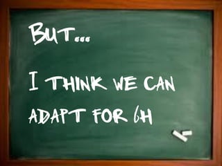 But...
I think we can
adapt for 6h
 