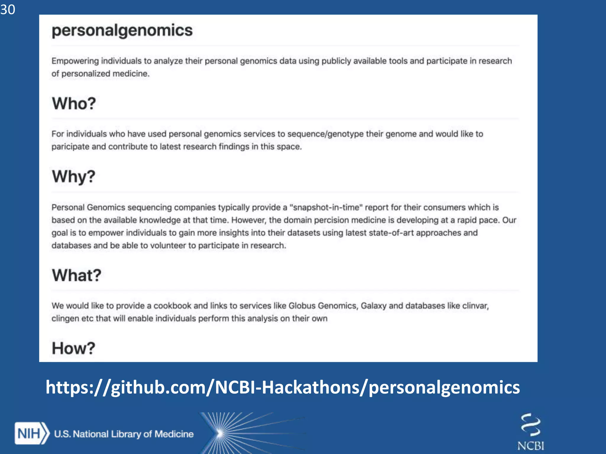 30
https://github.com/NCBI-Hackathons/personalgenomics
 