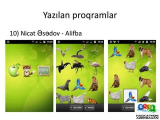 Yazılan proqramlar
10) Nicat Əsədov - Alifba
 