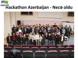 Hackathon Azerbaijan - Necə oldu
 