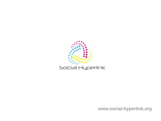 www.social-hyperlink.org
 