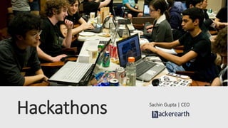 Sachin Gupta | CEO
Hackathons
 