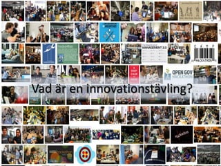 Vad är en innovationstävling?

 