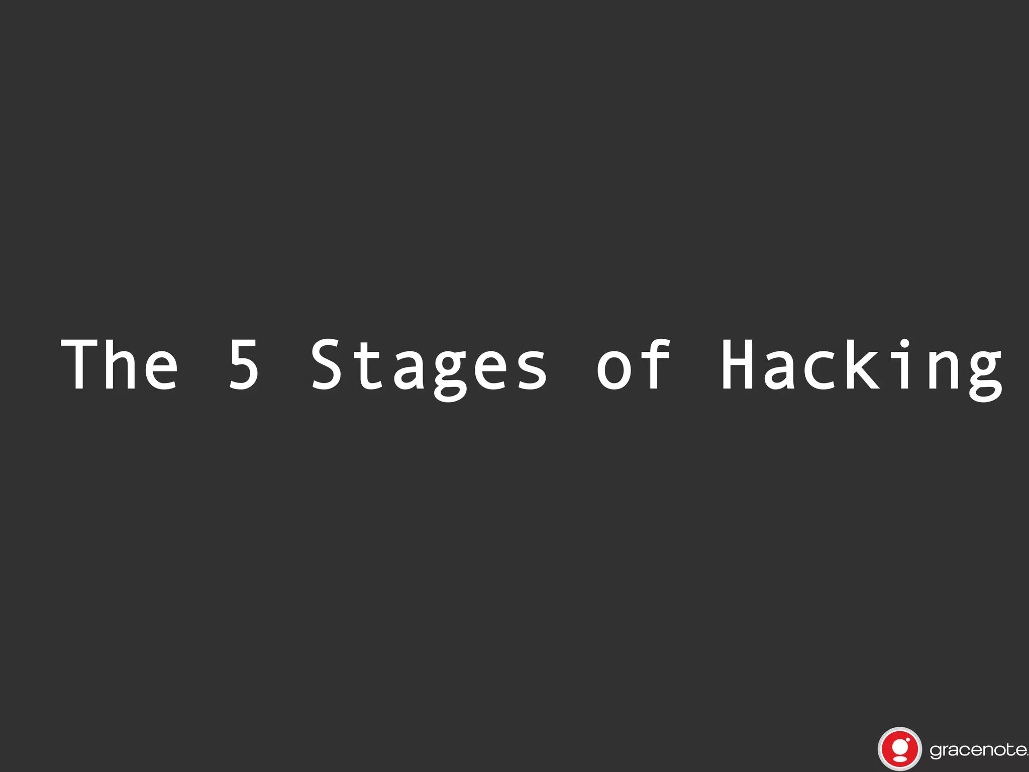 Stage 1:
The Big Idea

 