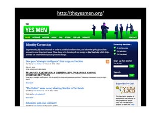http://theyesmen.org/
 