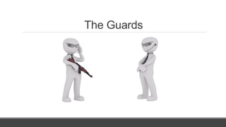 The Guards
 