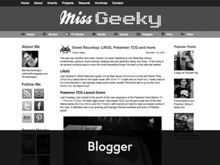 Blogger
 