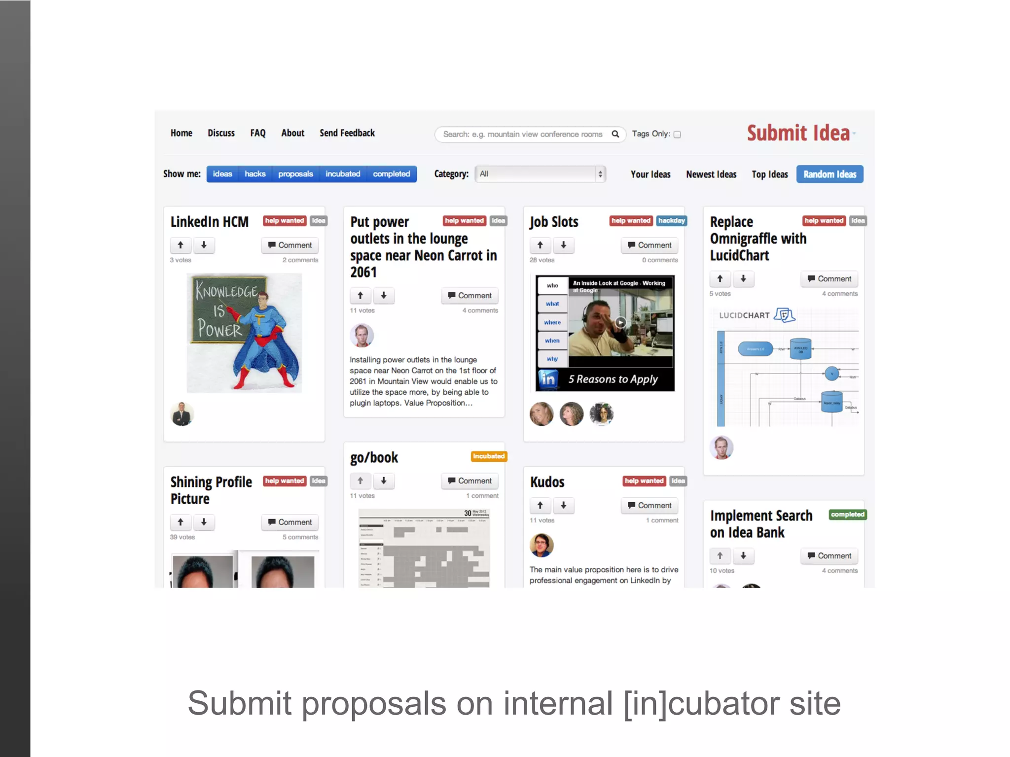 Submit proposals on internal [in]cubator site
 