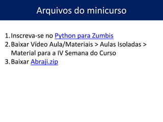Hackeando Dados Públicos com Python – bit.ly/pyraspa
14
 