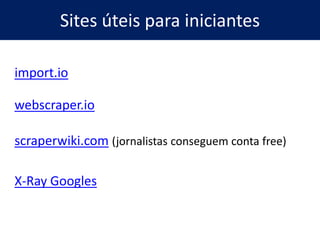 Hackeando Dados Públicos com Python – bit.ly/pyraspa
25
https://gist.github.com/fmasanori/a428ef783211b0ffdee1
 