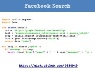 Facebook Search

https://gist.github.com/4684949

 