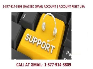 NEED GMAIL SUPPORT+1-877-914-3809 | HACKED ACCOUNT RECOVERY 