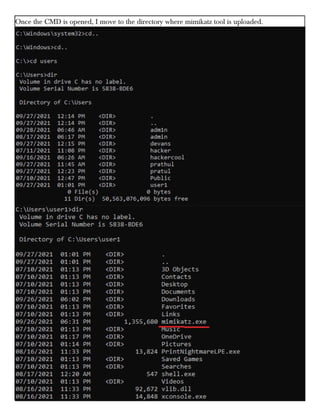 Once the CMD is opened, I move to the directory where mimikatz tool is uploaded.
 
