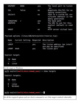 Set the target to Windows.
Set all the required options and use check command to see if the target is indeed vulnerable.
 