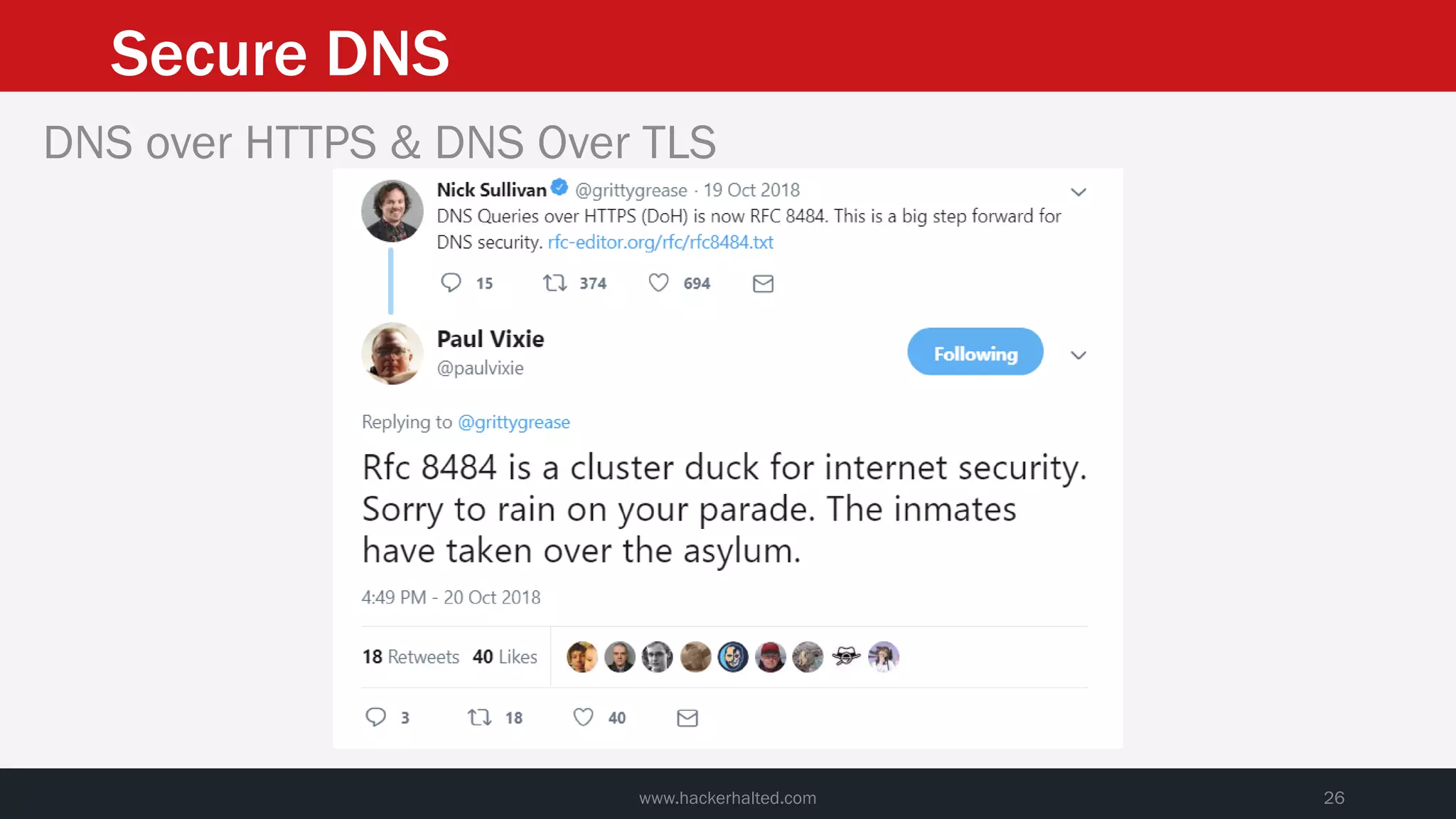 Secure DNS
www.hackerhalted.com 26
DNS over HTTPS & DNS Over TLS
 