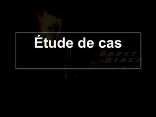 Étude de cas 