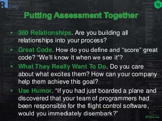 #RBCLive
 360 Relationships. Are you building all
relationships into your process?
 Great Code. How do you define and “s...