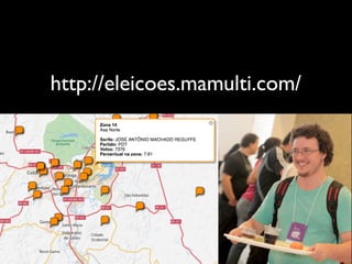 http://eleicoes.mamulti.com/
 