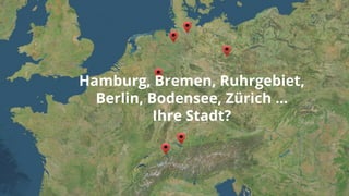 © 2015 Hacker School UG (haftungsbeschränkt)
Hamburg, Bremen, Ruhrgebiet,
Berlin, Bodensee, Zürich …
Ihre Stadt?
 
