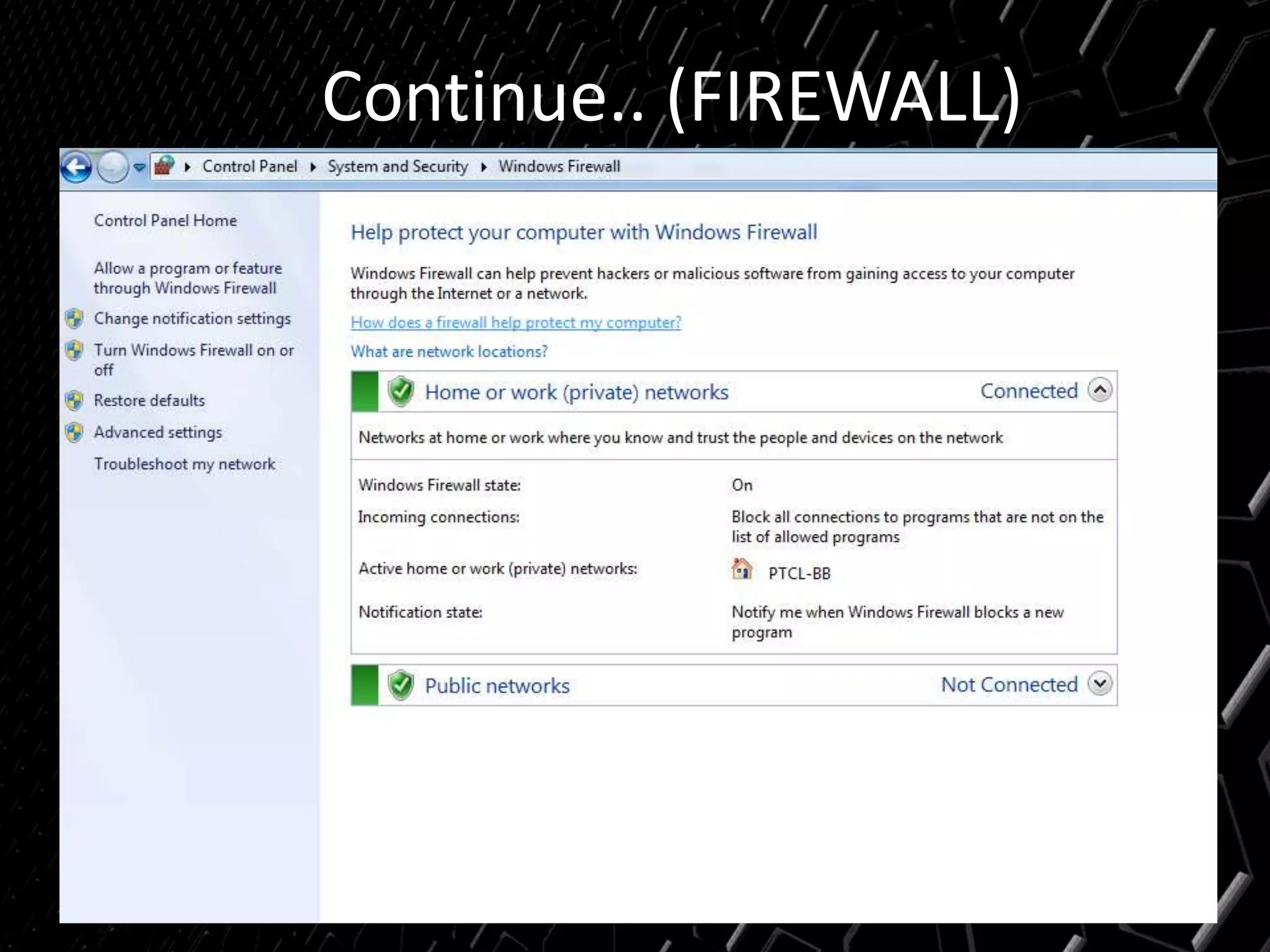 Continue.. (FIREWALL)
 