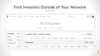 Find Investors Outside of Your Network
 