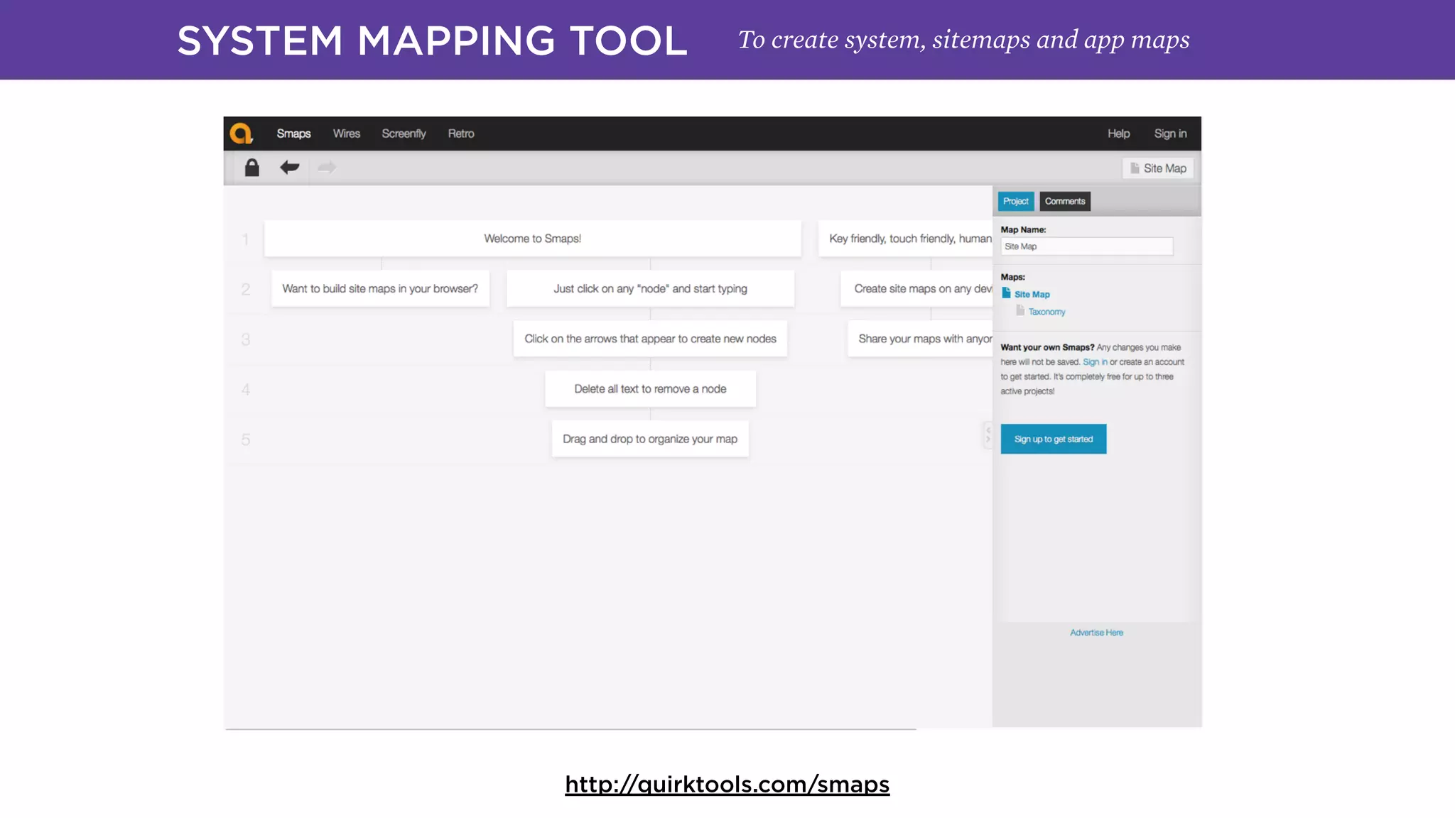 SYSTEM MAPPING TOOL To create system, sitemaps and app maps
http://quirktools.com/smaps
 