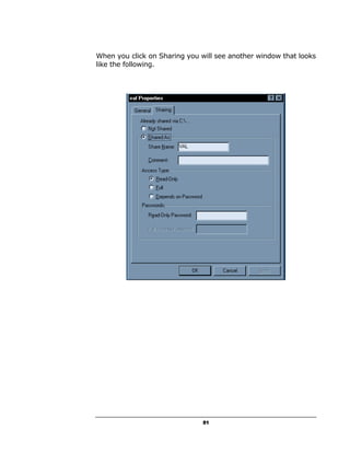 When you click on Sharing you will see another window that looks
like the following.




                               51
 