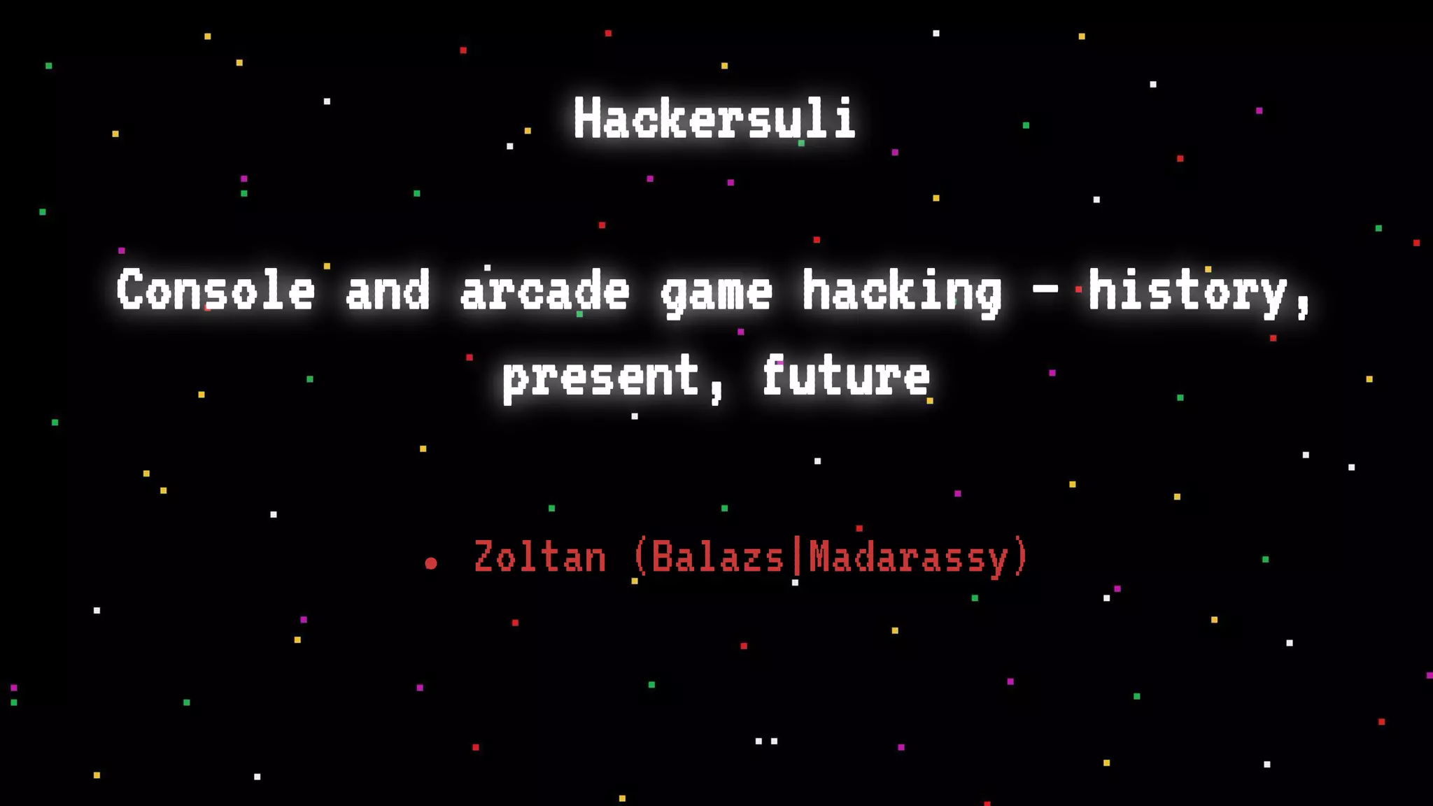 [HUN] Hackersuli - Console and arcade game hacking – history, present ...