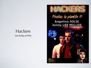 Hackers Iain Sofley (1995) 