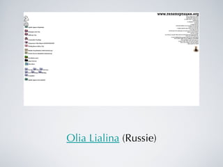 Olia Lialina  (Russie) 