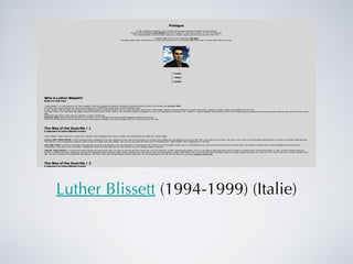 Luther Blissett  (1994-1999) (Italie) 