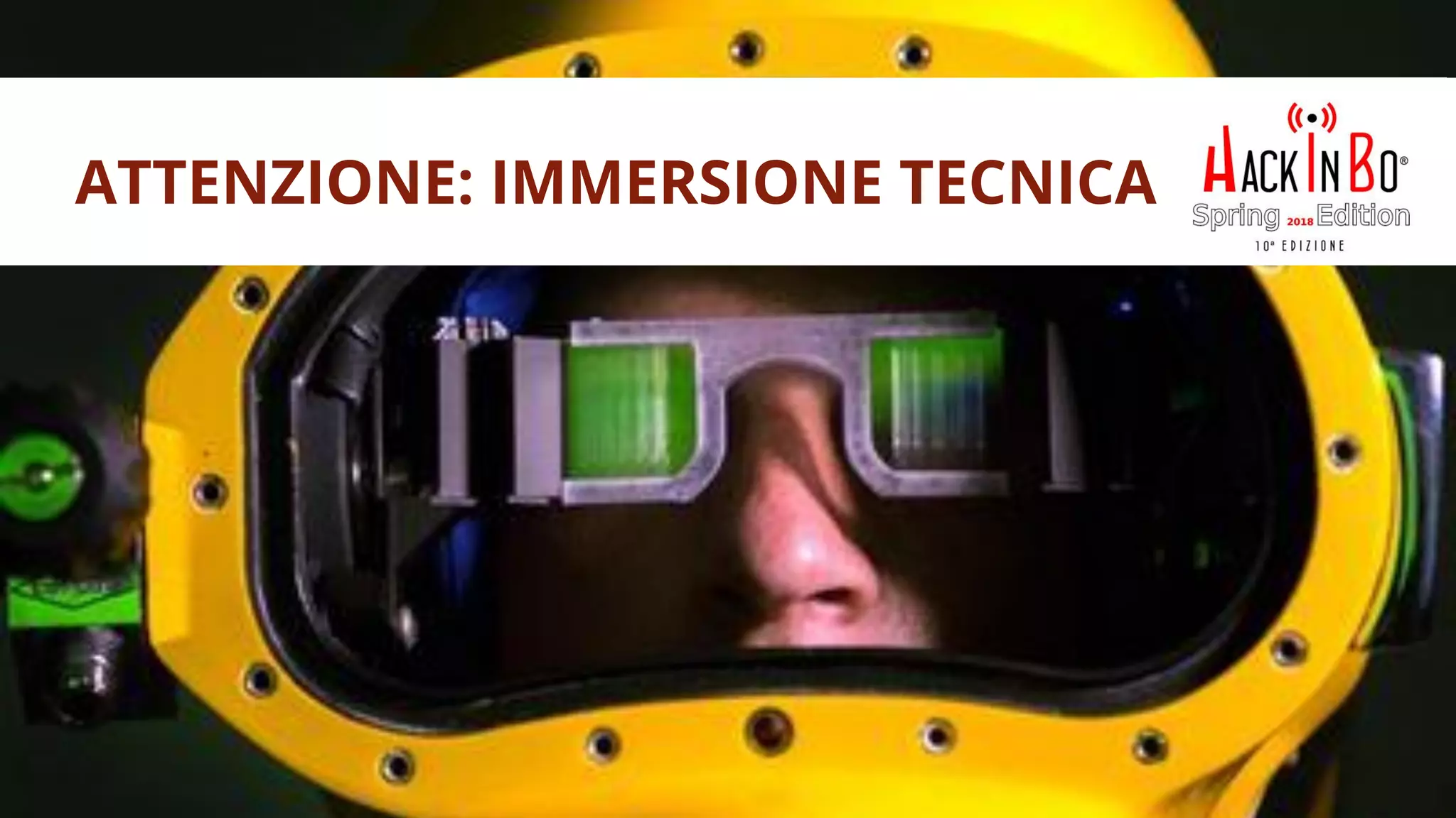Claudio Criscione - Security @ Hyperscale - HackInBo Spring 2018
ATTENZIONE: IMMERSIONE TECNICA
 