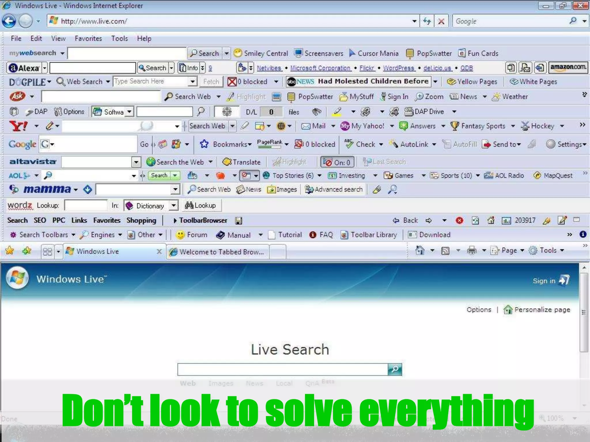 Don’t look for features. Concentrate on
                one thing




   Don’t look to solve everything
 