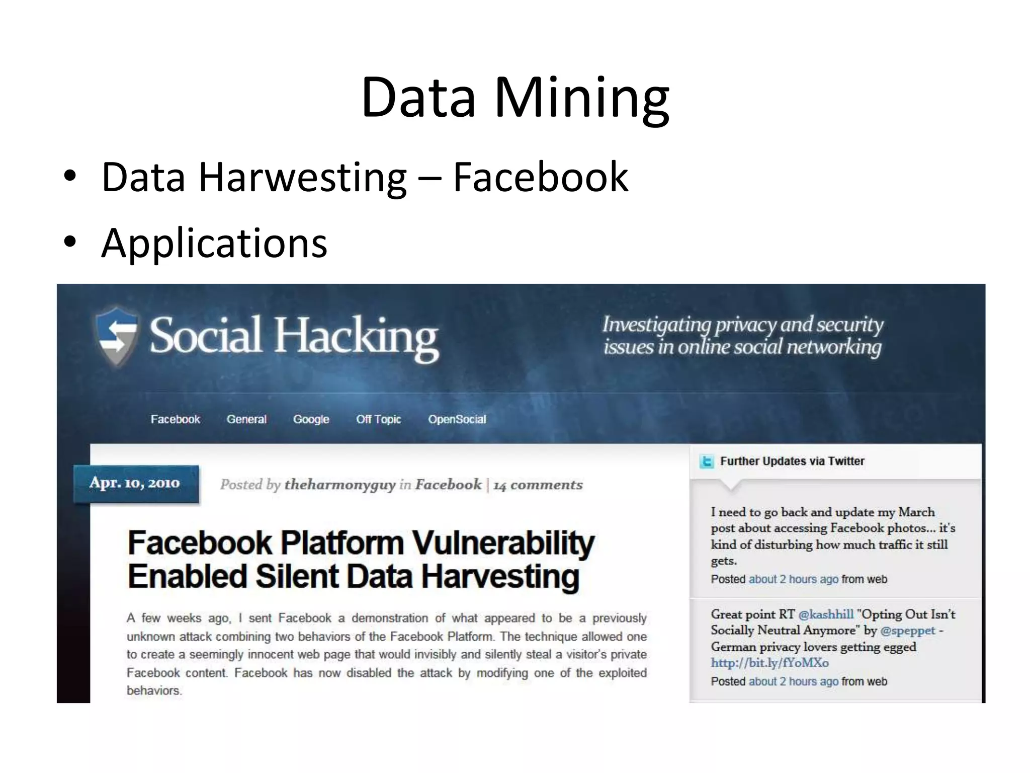 Facebook - MalwareBilgisayar güvenlik firması BitDefender, her 5 Facebook kullanıcısının birinin duvarlarındaki gönderilerin zararlı içerik bulundurduğunu bildirdi. Gönderilerdeki link'lere tıklanmasıyla bilgisayara virüs ya da zararlı yazılımlar bulaşıyor. Facebook buna karşı önlemlerini almış durumda. Bu tür içerik saptandığında, zararlı içerik gönderen kaynaklar uyarılıyor, ardından kaldırılıyor. 
