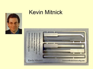 Kevin Mitnick
 