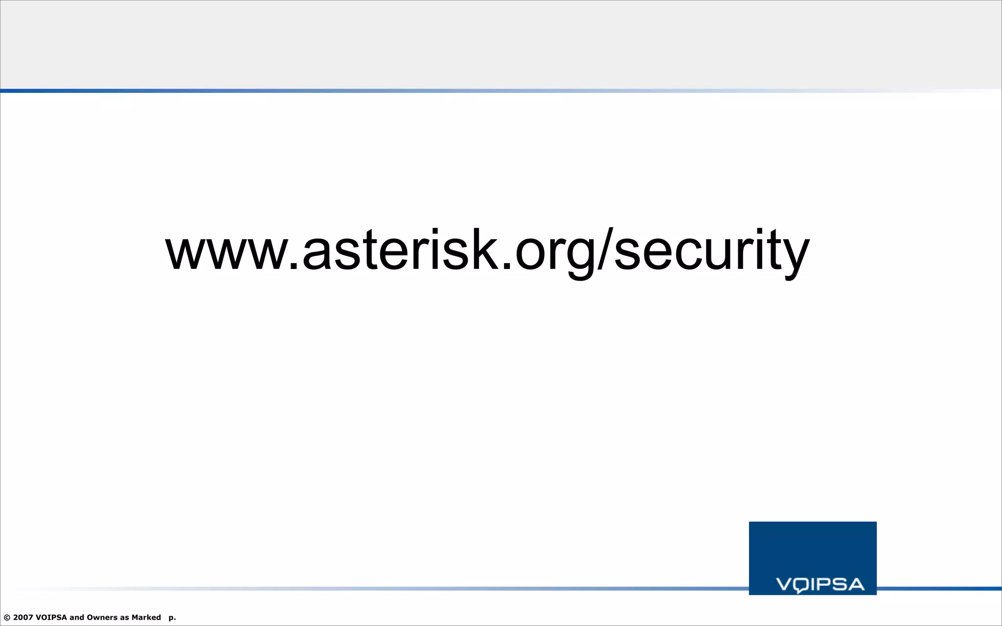 Hacking and Attacking VoIP Systems - What You Need To Know