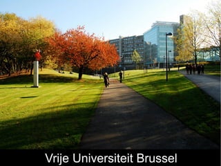 Vrije Universiteit Brussel
 